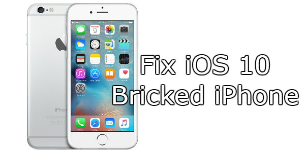 fix ios 10 bricked iphone
